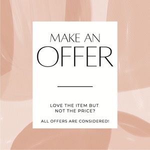 OFFERS are always cosidered :)